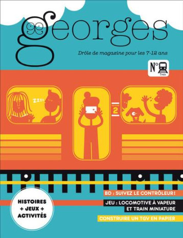 MAGAZINE GEORGES N.64 : TRAIN - VAISSE/CONSTANCIEN - MAISON GEORGES