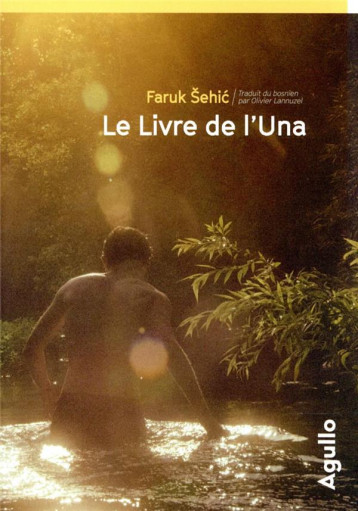 LE LIVRE DE L'UNA - EHI  FARUK - AGULLO