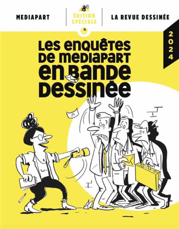 LA REVUE DESSINEE / MEDIAPART : LES ENQUETES DE MEDIAPART EN BANDE DESSINEE (EDITION 2024) - COLLECTIF - REVUE DESSINEE