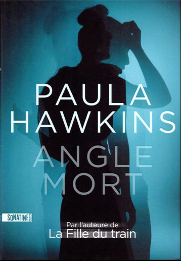 ANGLE MORT - HAWKINS PAULA - SONATINE