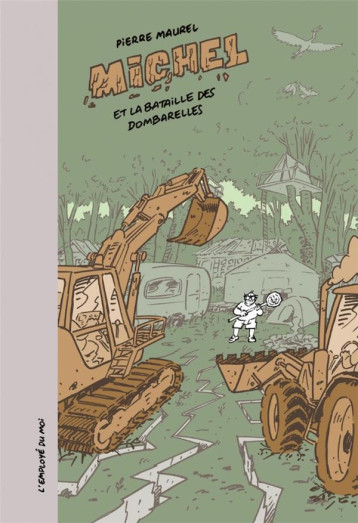 MICHEL TOME 5 : MICHEL ET LA BATAILLE DES DOMBARELLES - MAUREL PIERRE - EMPLOYE DU MOI