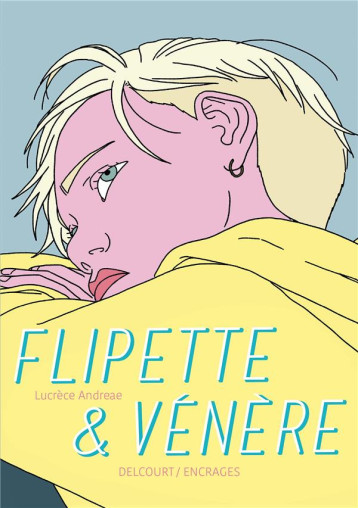 FLIPETTE ET VENERE - ONE-SHOT - FLIPETTE ET VENERE - ANDREAE - DELCOURT