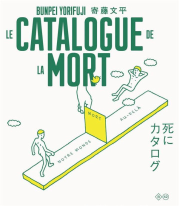 LE CATALOGUE DE LA MORT - YORIFUJI BUNPEI - DU LUMIGNON