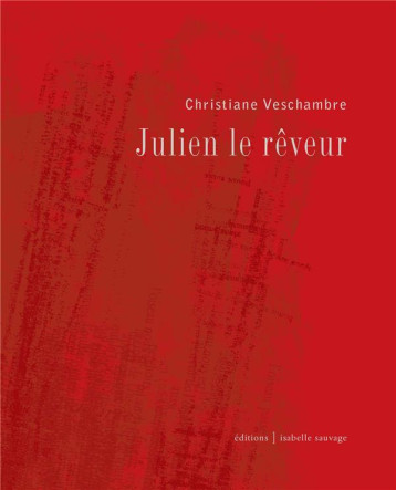 JULIEN LE REVEUR - VESCHAMBRE C. - DU LUMIGNON