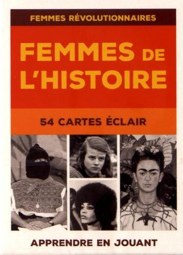 FEMMES DE L'HISTOIRE : 54 CARTES ECLAIR, FEMMES REVOLUTIONNAIRES - COLLECTIF - DU LUMIGNON