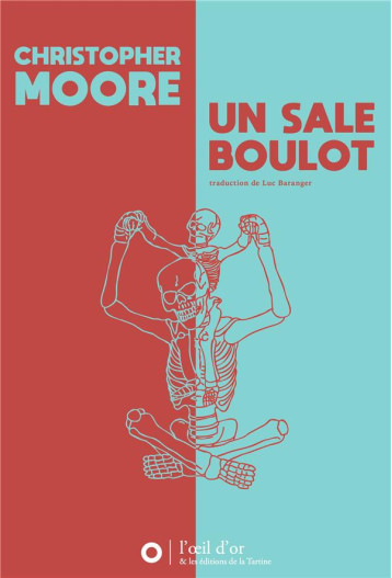 UN SALE BOULOT - MOORE CHRISTOPHER - DU LUMIGNON