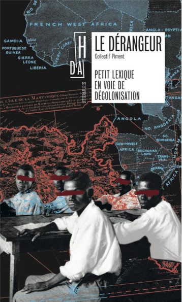 LE DERANGEUR : PETIT LEXIQUE EN VOIE DE DECOLONISATION - PIMENT - DU LUMIGNON