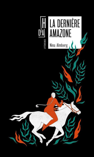 LA DERNIERE AMAZONE - ALMBERG NINA - DU LUMIGNON