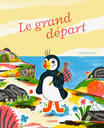 LE GRAND DEPART - GIQUEL CHARLINE - DU LUMIGNON