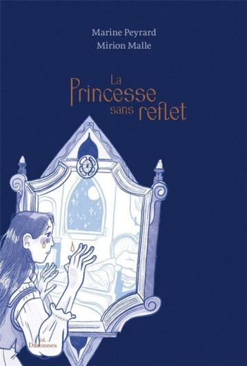 LA PRINCESSE SANS REFLET - PEYRARD/MALLE - BOOKS ON DEMAND