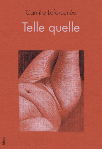 TELLE QUELLE - LAFORCENEE CAMILLE - BOOKS ON DEMAND