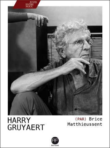 HARRY GRUYAERT PAR BRICE MATTHIEUSSENT - MATTHIEUSSENT BRICE - BOOKS ON DEMAND