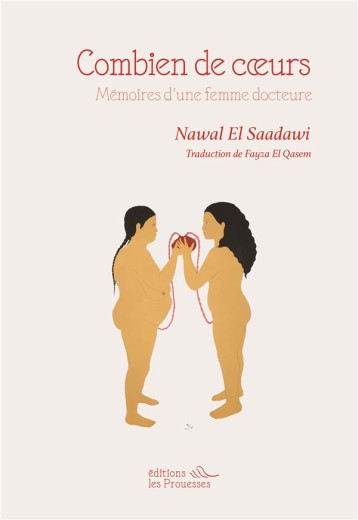 COMBIEN DE COEURS : MEMOIRES D'UNE FEMME DOCTEURE - NAWAL EL SAADAWI - BLACKLEPHANT