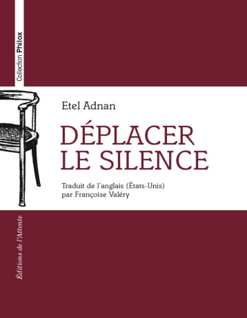 Déplacer le silence - ,Adnan Itil, Valéry Françoise - ATTENTE