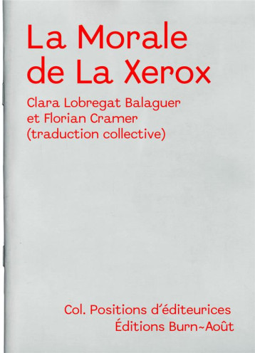 LA MORALE DE LA XEROX - CLARA LOBREGAT BALAG - BLACKLEPHANT