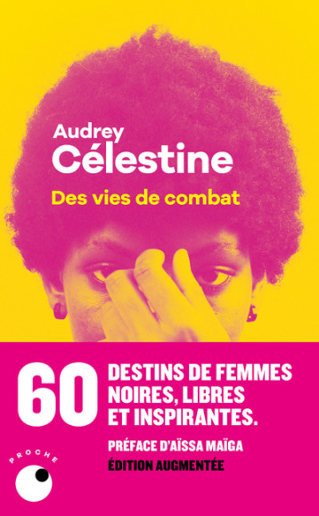 Des vies de combat - Célestine Audrey - COLL PROCHE