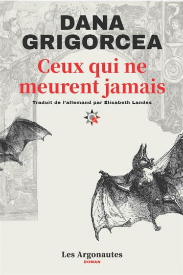 CEUX QUI NE MEURENT JAMAIS - GRIGORCEA DANA - PLUME APP