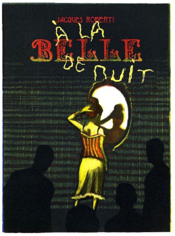 À LA BELLE DE NUIT - ROBERTI JACQUES - PLUME APP