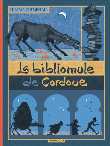 LA BIBLIOMULE DE CORDOUE - XXX - DARGAUD