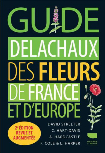 GUIDE DELACHAUX DES FLEURS DE FRANCE ET D'EUROPE - COLLECTIF - Delachaux et Niestlé