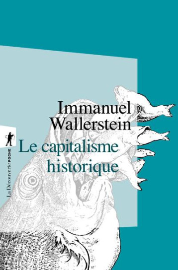 LE CAPITALISME HISTORIQUE - WALLERSTEIN IMMANUEL - LA DECOUVERTE