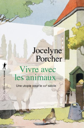 VIVRE AVEC LES ANIMAUX - PORCHER JOCELYNE - La Découverte