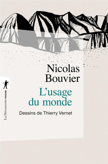 L'USAGE DU MONDE - BOUVIER NICOLAS - La Découverte