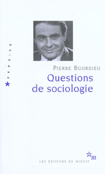 QUESTIONS DE SOCIOLOGIE - BOURDIEU PIERRE - MINUIT