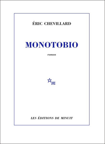 MONOTOBIO - CHEVILLARD ERIC - MINUIT