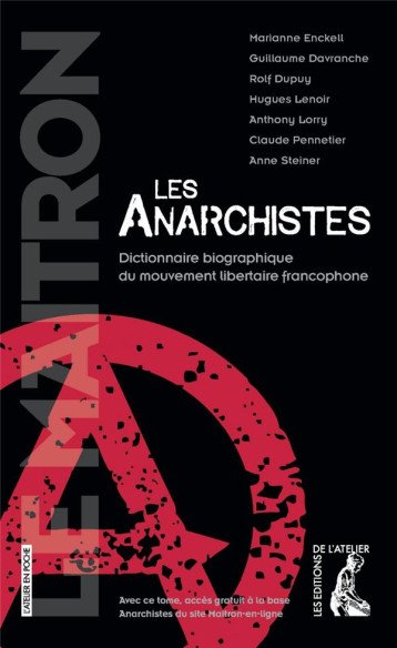 LES ANARCHISTES - COLLECTIF - Ed. de l'Atelier