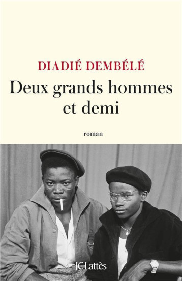 DEUX GRANDS HOMMES ET DEMI - DEMBELE DIADIE - CERF