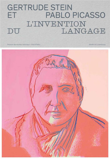 GERTRUDE STEIN ET PABLO PICASSO, L'INVENTION DU LANGAGE - DEBRAY CECILE - RMN