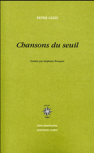 CHANSONS DU SEUIL - GIZZI PETER - Corti