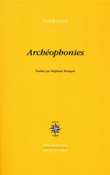 ARCHEOPHONIES - GIZZI PETER - CORTI