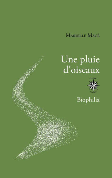 UNE PLUIE D'OISEAUX - MACE MARIELLE - CORTI
