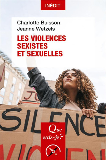 LES VIOLENCES SEXISTES ET SEXUELLES - BUISSON CHARLOTTE/WE - QUE SAIS JE