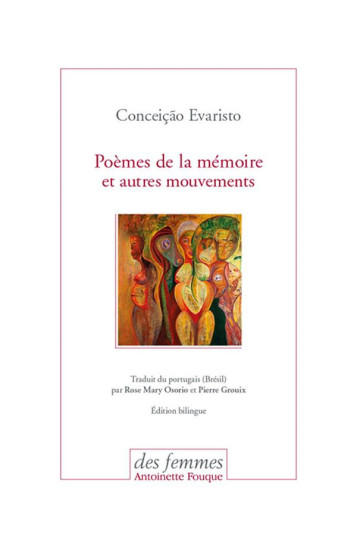 POEMES DE LA MEMOIRE ET AUTRES MOUVEMENTS - CONCEICAO EVARISTO - DES FEMMES