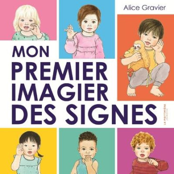 MON PREMIER IMAGIER DES SIGNES - GRAVIER ALICE - NC