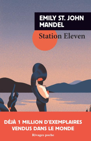 STATION ELEVEN - ST. JOHN MANDEL EMIL - Rivages