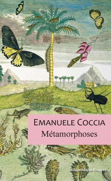 METAMORPHOSES - COCCIA EMANUELE - Rivages