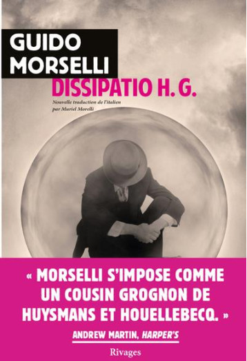 DISSIPATIO H. G. - MORSELLI GUIDO - Rivages