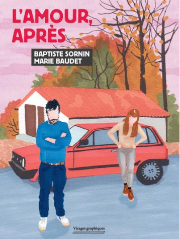 L'AMOUR, APRES - SORNIN/BAUDET - Rivages