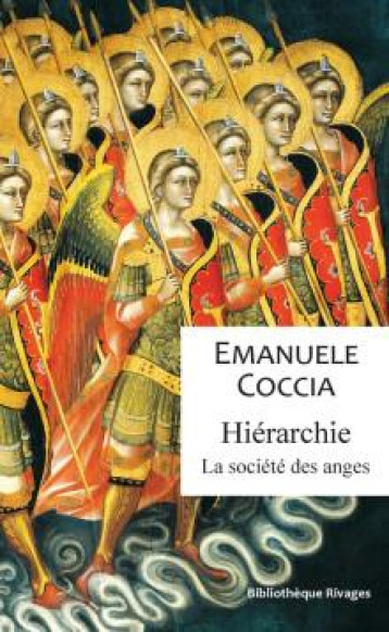 HIERARCHIE : LA SOCIETE DES ANGES - COCCIA EMANUELE - Rivages