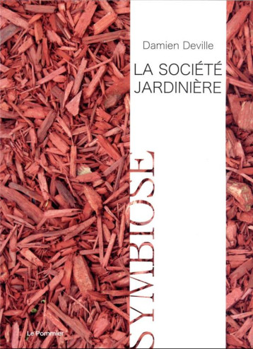 LA SOCIETE JARDINIERE - DEVILLE DAMIEN - POMMIER