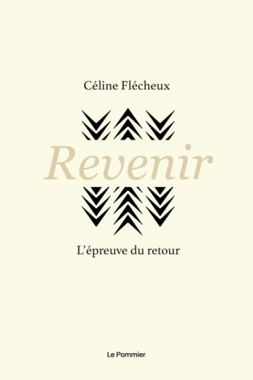 REVENIR : L'EPREUVE DU RETOUR - FLECHEUX CELINE - POMMIER