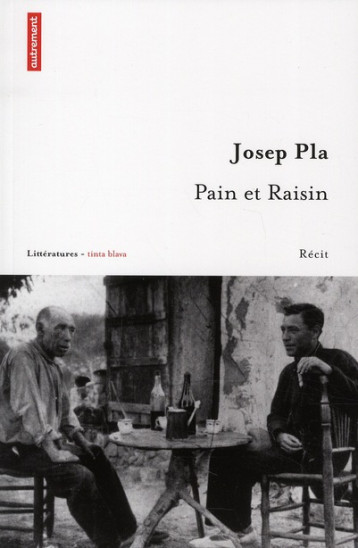 PAIN ET RAISIN - PLA JOSEP - AUTREMENT