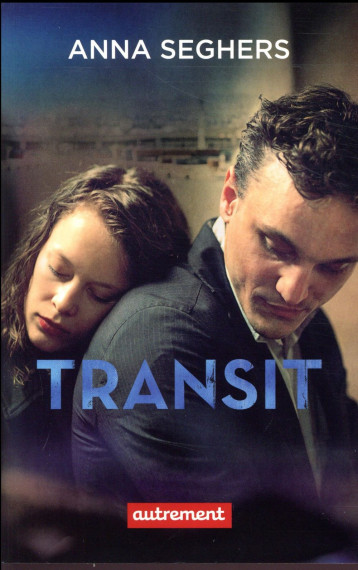 TRANSIT - SEGHERS ANNA - AUTREMENT