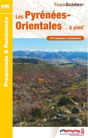 LES PYRENEES-ORIENTALES... A PIED - COLLECTIF - FFRP