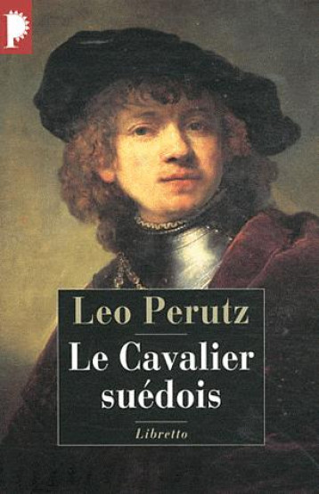 LE CAVALIER SUEDOIS - PERUTZ LEO - LIBRETTO