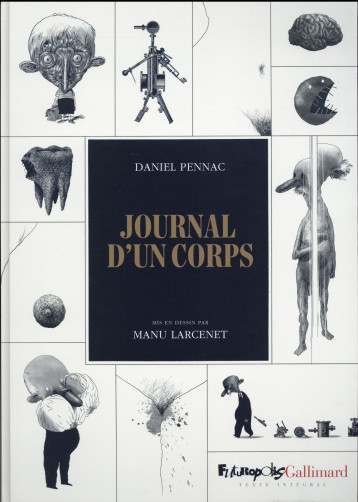 JOURNAL D'UN CORPS - PENNAC DANIEL / LARCENET - Futuropolis